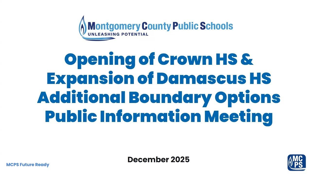 Apertura de Crown HS y Ampliaci&oacute;n de Damascus HS &ndash; Opciones Adicionales de L&iacute;mites Escolares 12/2/25