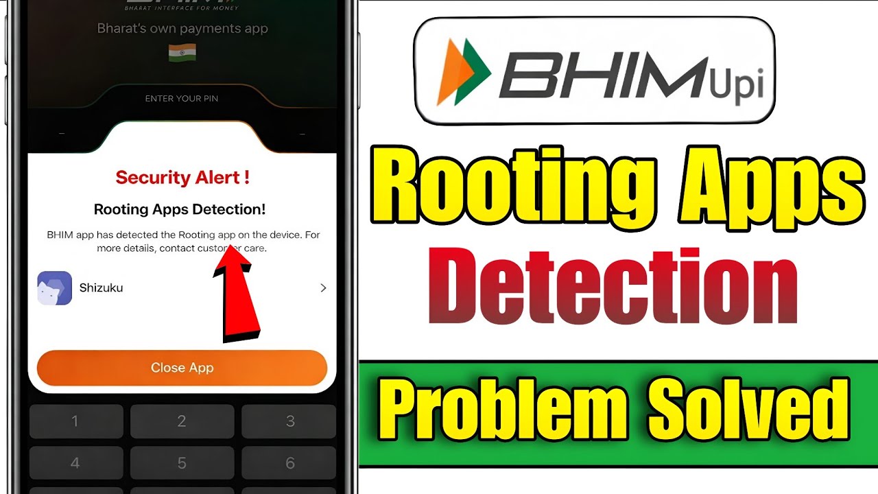 Bhim Upi Rooting Apps Detection Problem | Bhim Security Alert | Bhim App Rooting Apps Detection