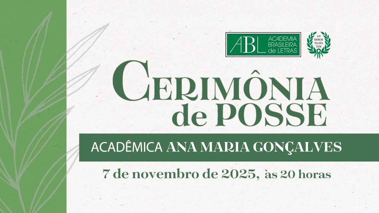 Cerimônia de Posse da Acadêmica Ana Maria Gonçalves