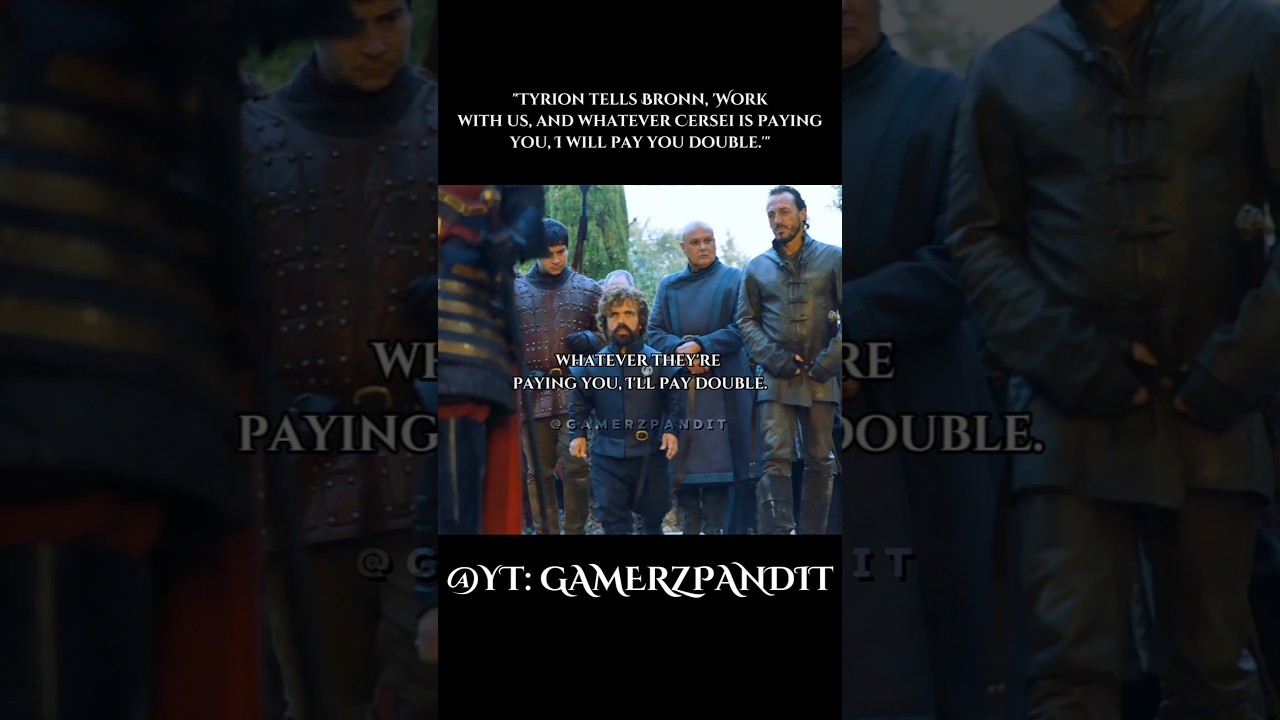 Tyrion tells Bronn, 'Work with us, and whatever Cersei is paying you, I will pay you double🔥⚔️