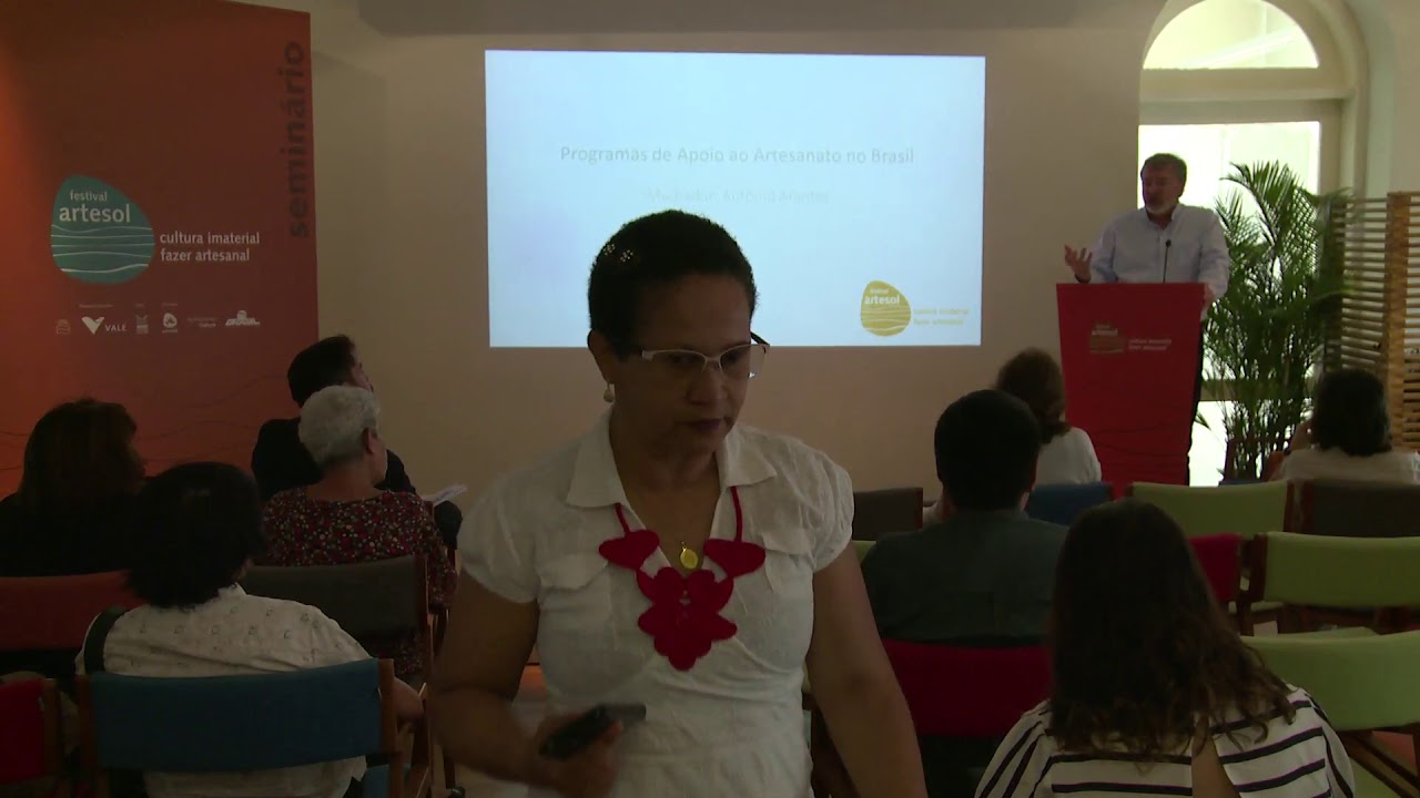 Seminário Artesol  / ANTÔNIO ARANTES -  Mesa Programas de Apoio ao Artesanato Brasileiro