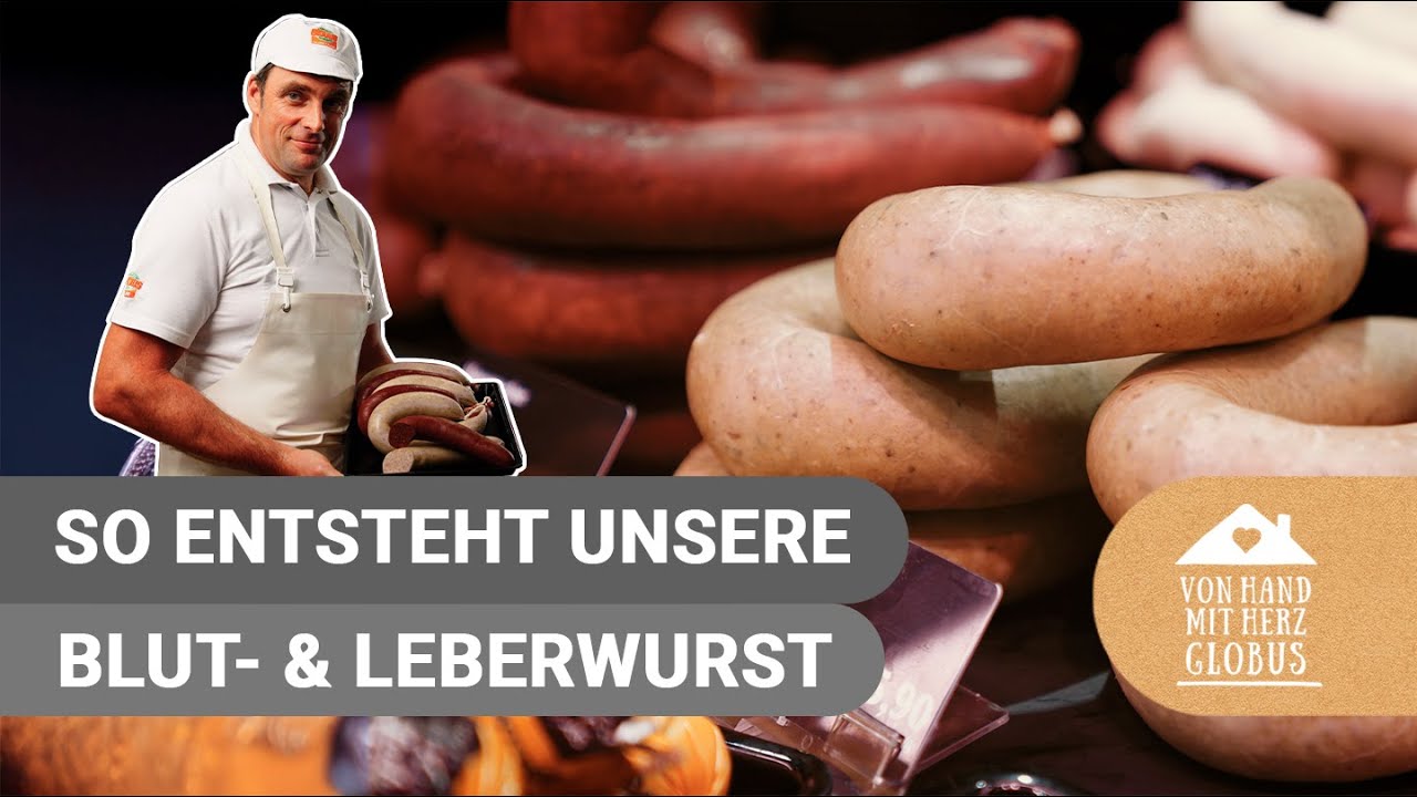 Im Kurzvideo: So entsteht unsere Blut- & Leberwurst I GLOBUS Fachmetzgerei