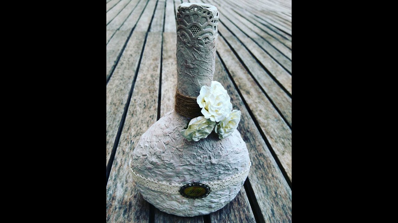 Cómo reciclar una botella de cristal - decorada con cascaras de huevos, papel y  chalk paint