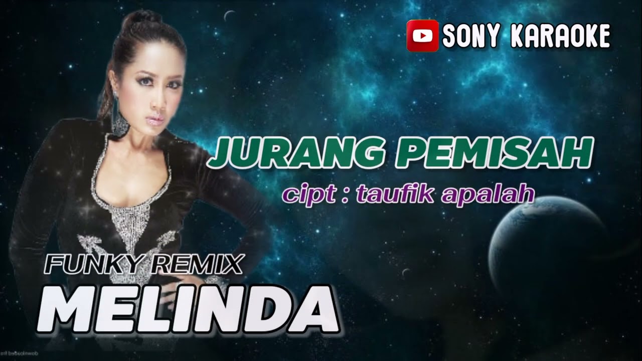 Jurang Pemisah VOC Melinda Karaoke Funky Remix || @sonykaraokeofficial