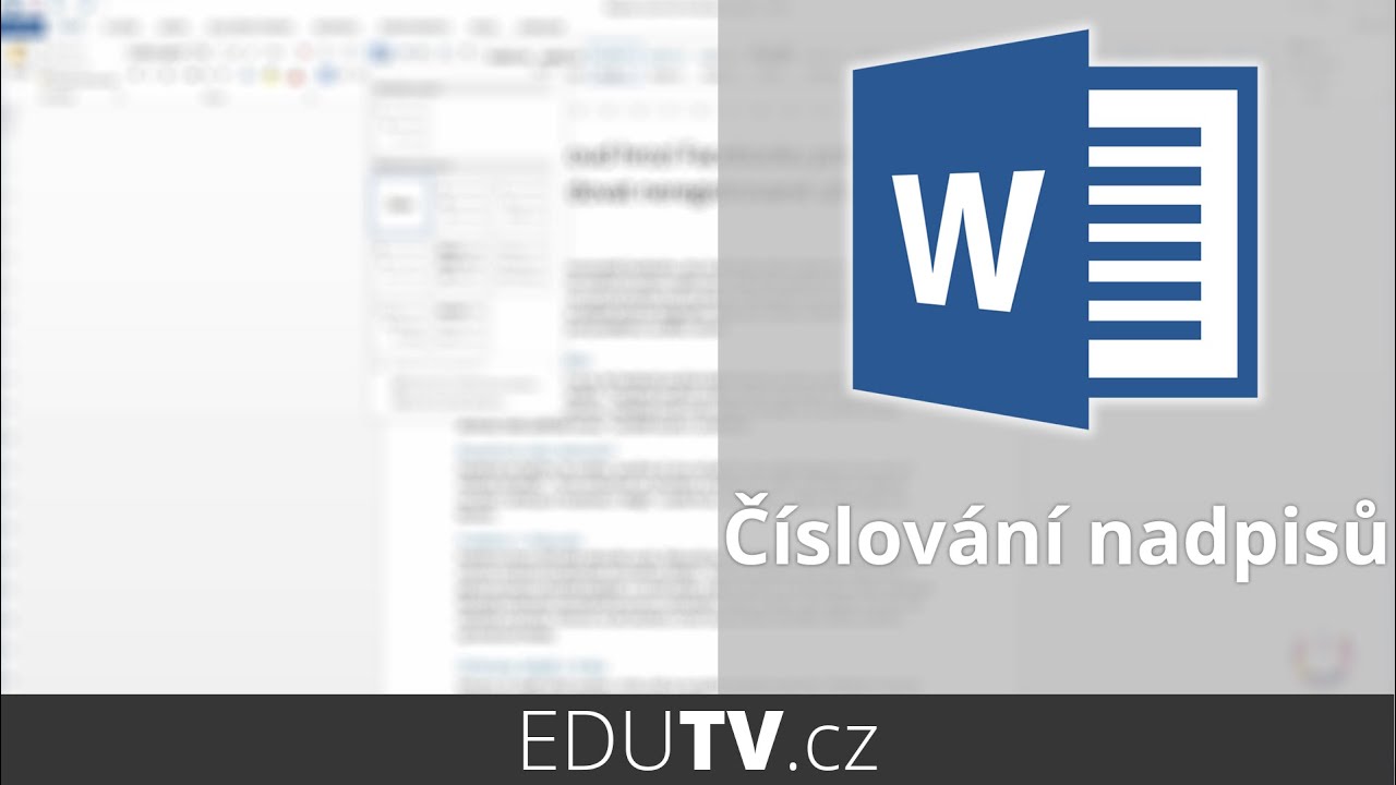 Číslování nadpisů ve Wordu | EduTV
