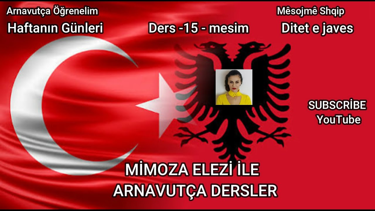 Arnavutça Ders 15. #Haftanın Günleri #ditet e javes #arnavutçaöğren #Mimoza Elezi