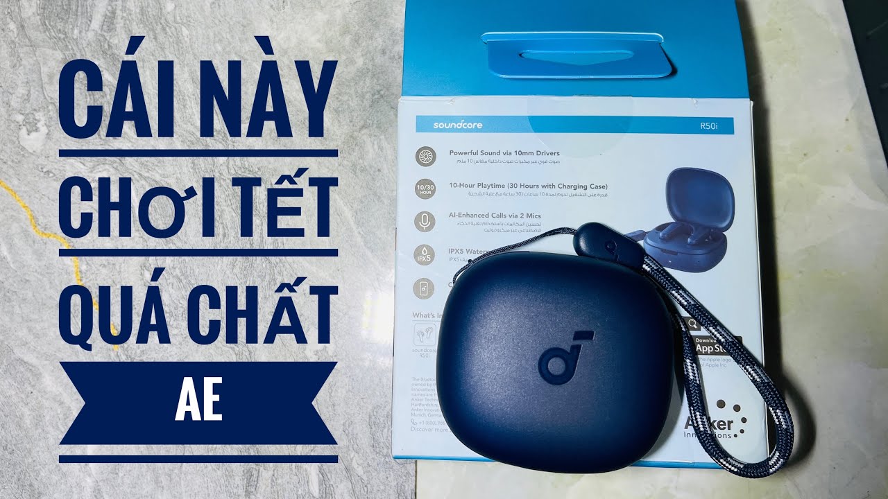 Mua cái này chơi Tết bao phê , Anker R50i