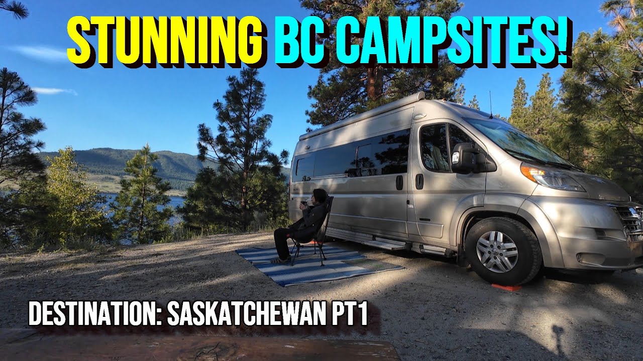 Destination: Saskatchewan (Part 1) - Beautiful BC!