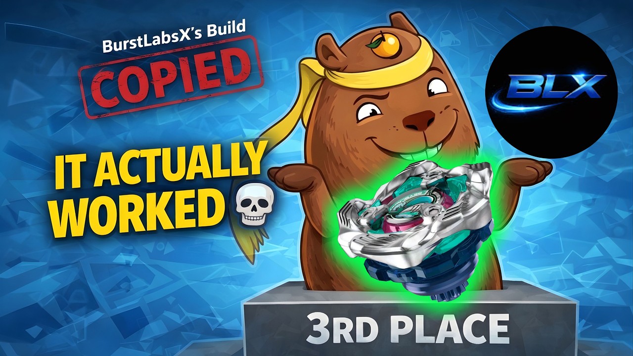 [BEYBLADEX] I Literally Copied BurstLabsX's Build And Got 3rd Place 💀