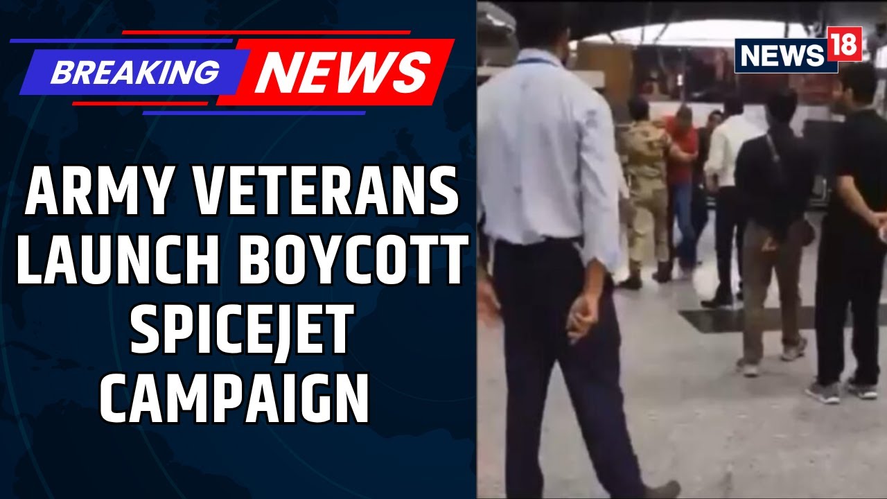 Army Veterans Launch Boycott Campaign Against Spice Jet Amid Assault Controversy | News18