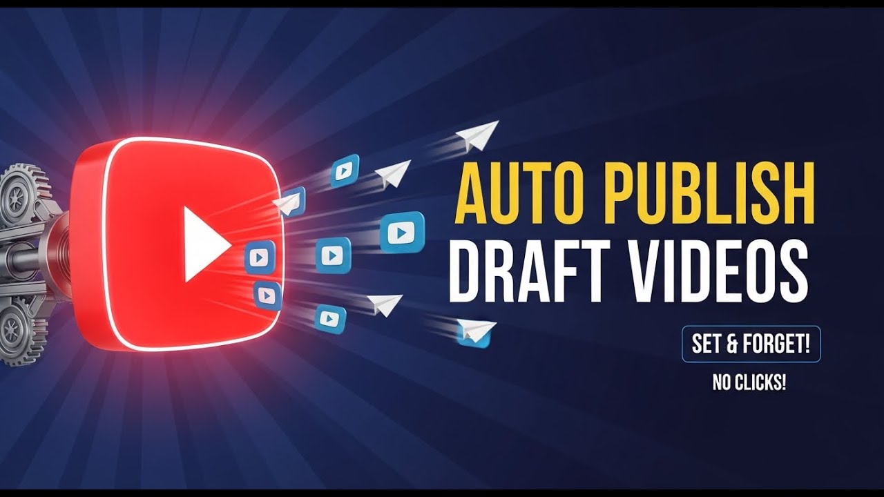 Auto Publish Draft YouTube Videos 🎯 Publish All Your Draft Videos Without Clicking