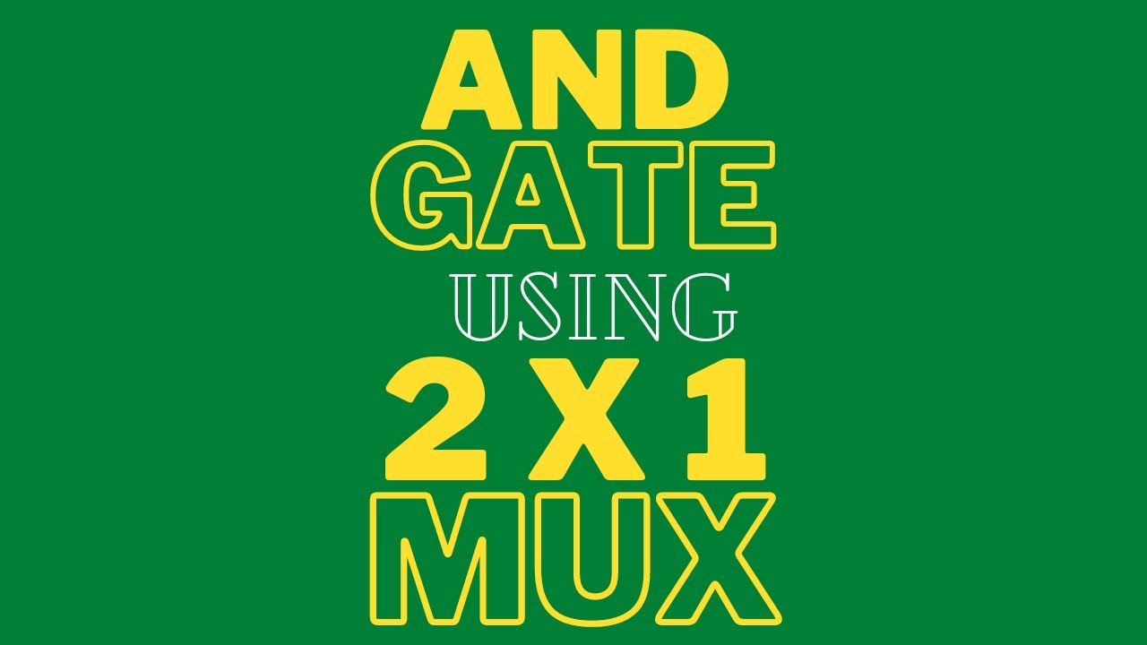 AND gate using 2x1 MUX