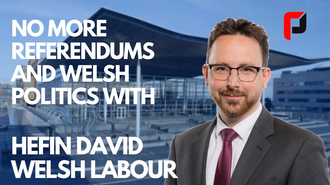 HEFIN DAVID says NO MORE  REFERENDUMS!!   PART 1
