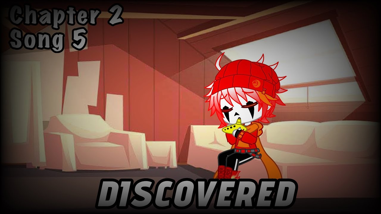 GachaTuber’s Endgame Chapter 2 Song 5 - DISCOVERED