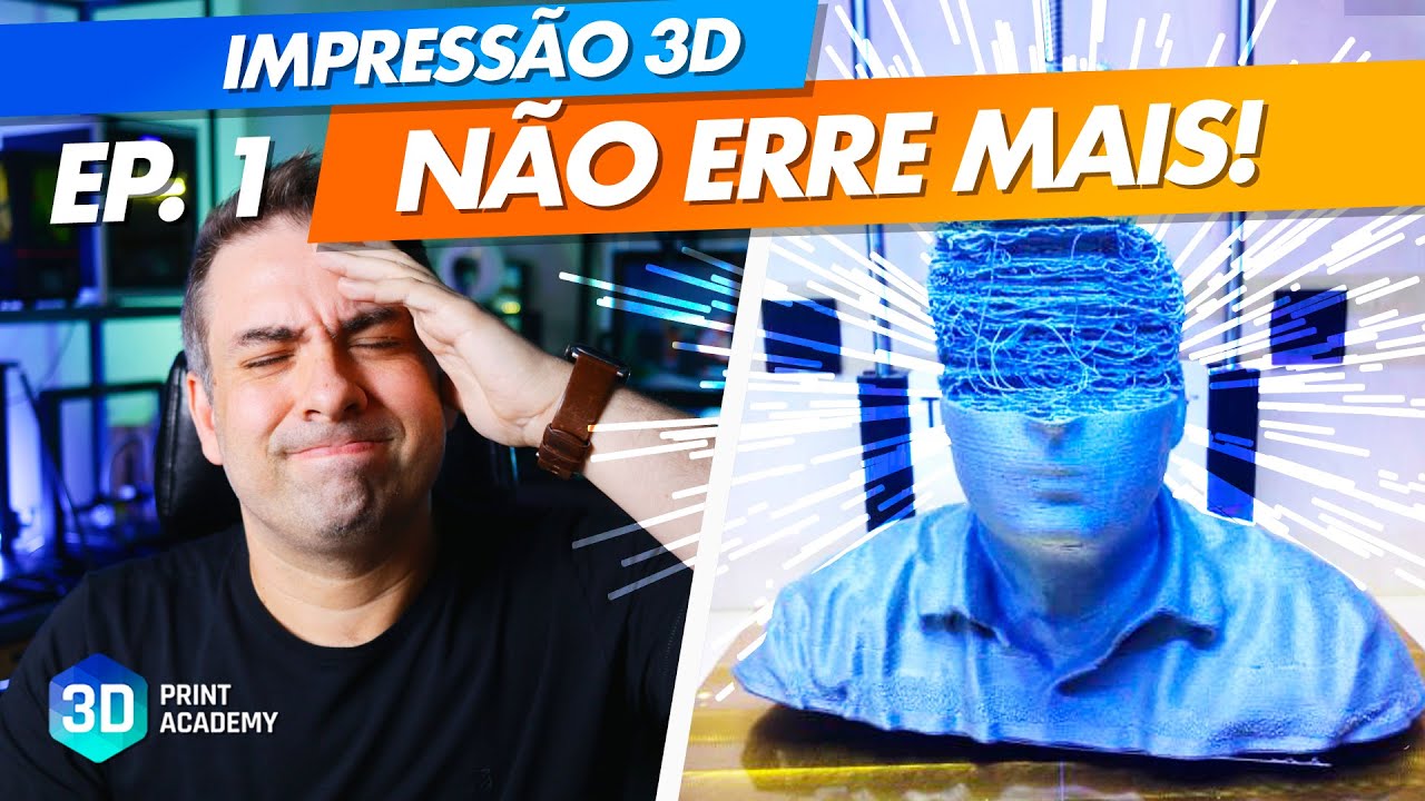5 ERROS MORTAIS que iniciantes na Impressão 3D cometem (E COMO RESOLVER!) - EP 1