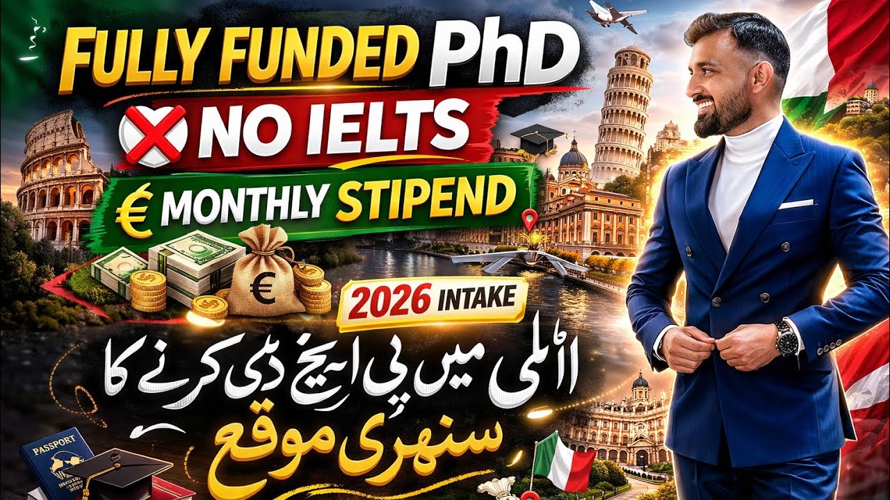 Fully Funded PhD in Italy 2026 🇮🇹 | No IELTS Required | Monthly Stipend + No Tuition Fee