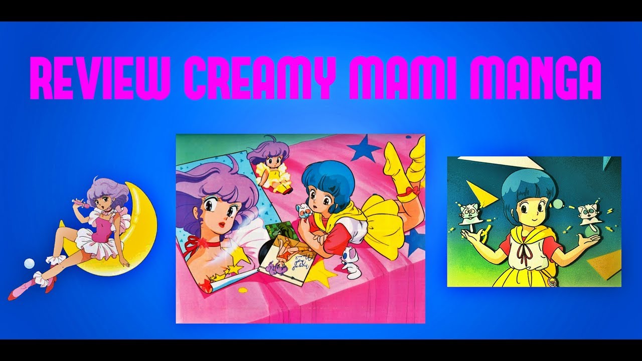 REVIEW MANGA DI CREAMY MAMI| SAILORMOONFANS
