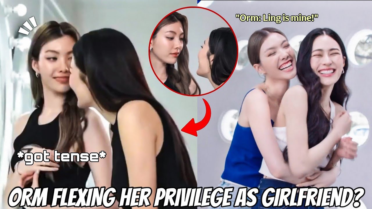(LingOrm) LING BEING SUSPICIOUS WHEN ORM TALKING ABOUT GIRLFRIENDS | Orm bravely claiming Ling?