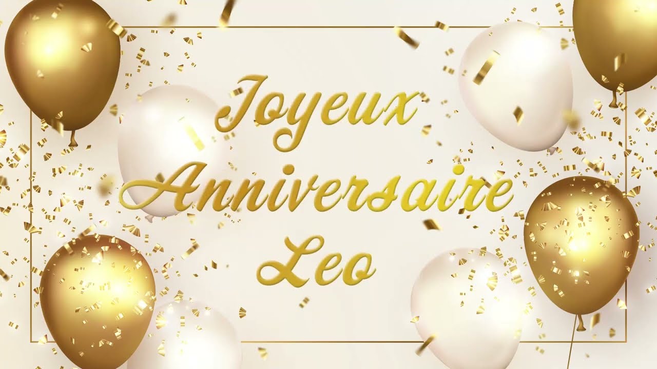 Joyeux anniversaire Leo !