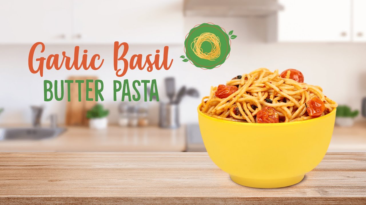 Garlic Basil Butter Pasta