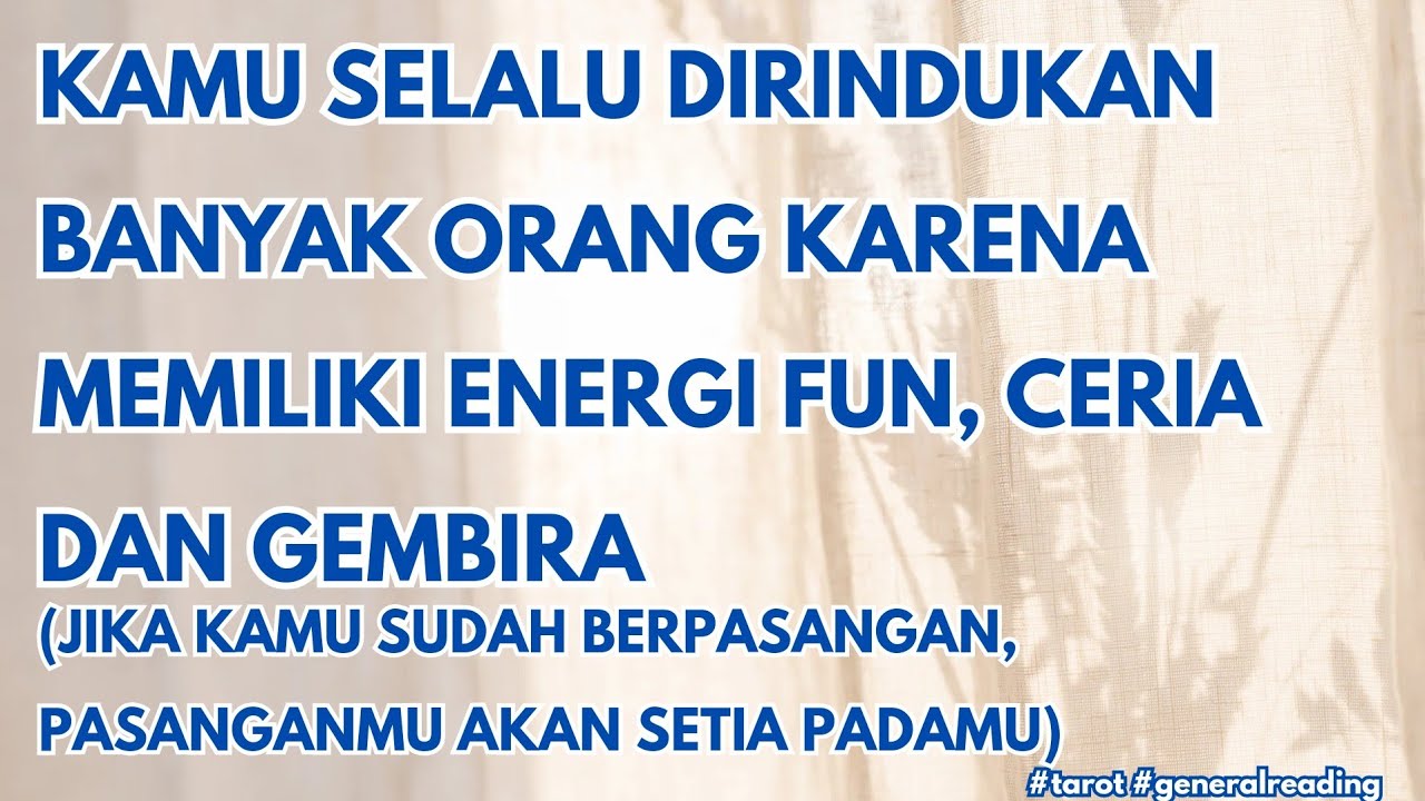 kamu selalu dirindukan banyak orang karena memiliki energi fun, ceria dan gembira