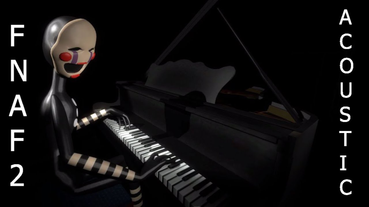Five Nights At Freddy's 2 Song (Acoustic Piano Remix)