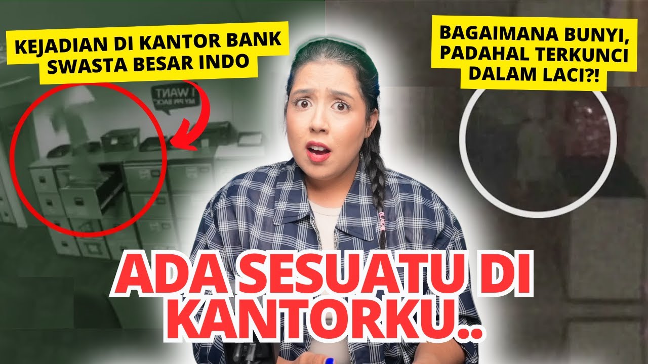 Pengalaman MISTIS di KANTOR BANK SWASTA. | #NERROR