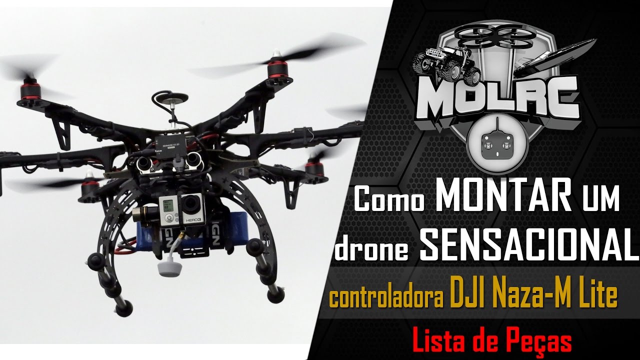 Como Montar um Drone SENSACIONAL com NAZA LITE. Drone Caseiro. Aeromodelismo, Multirotor com GPS