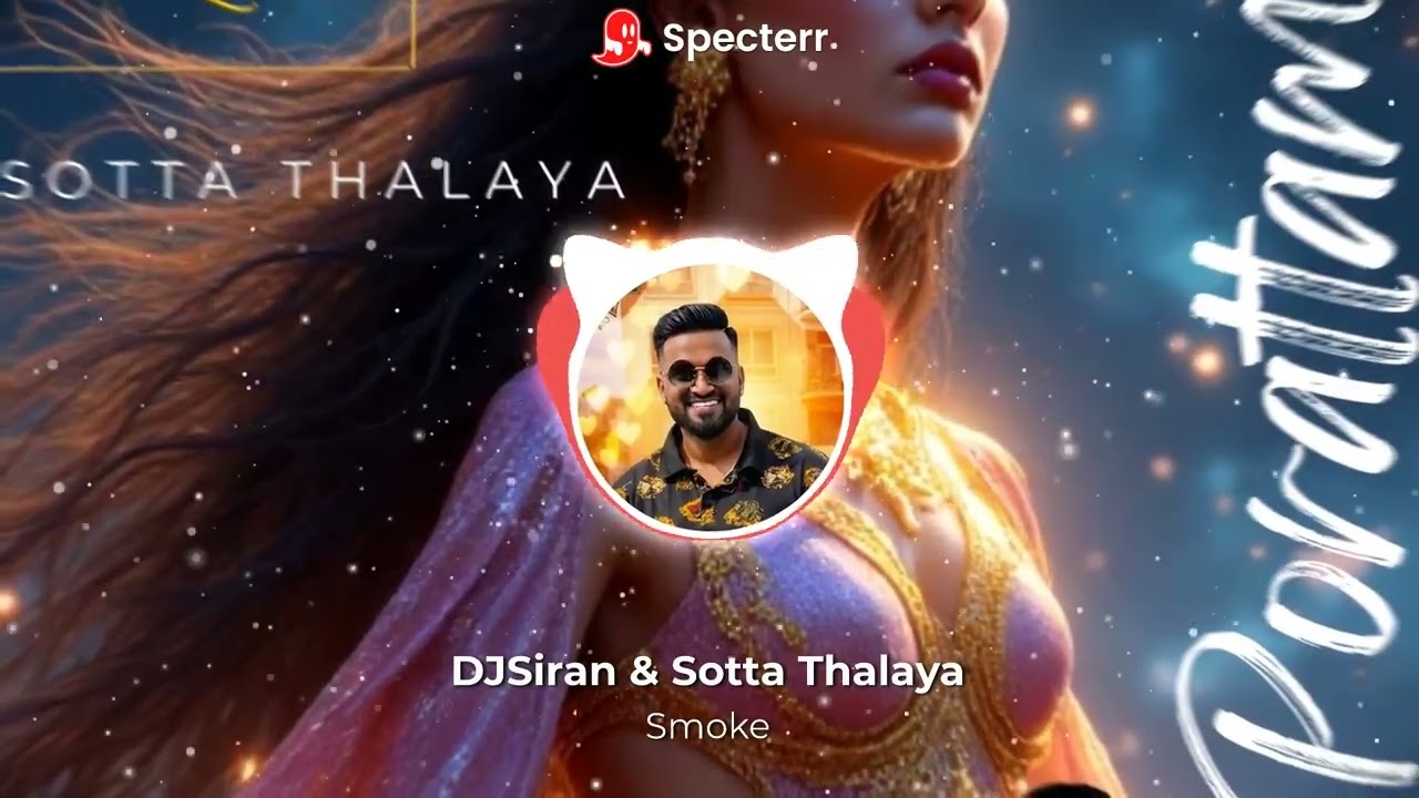 Smoke - DJSiran & Sotta Thalaya