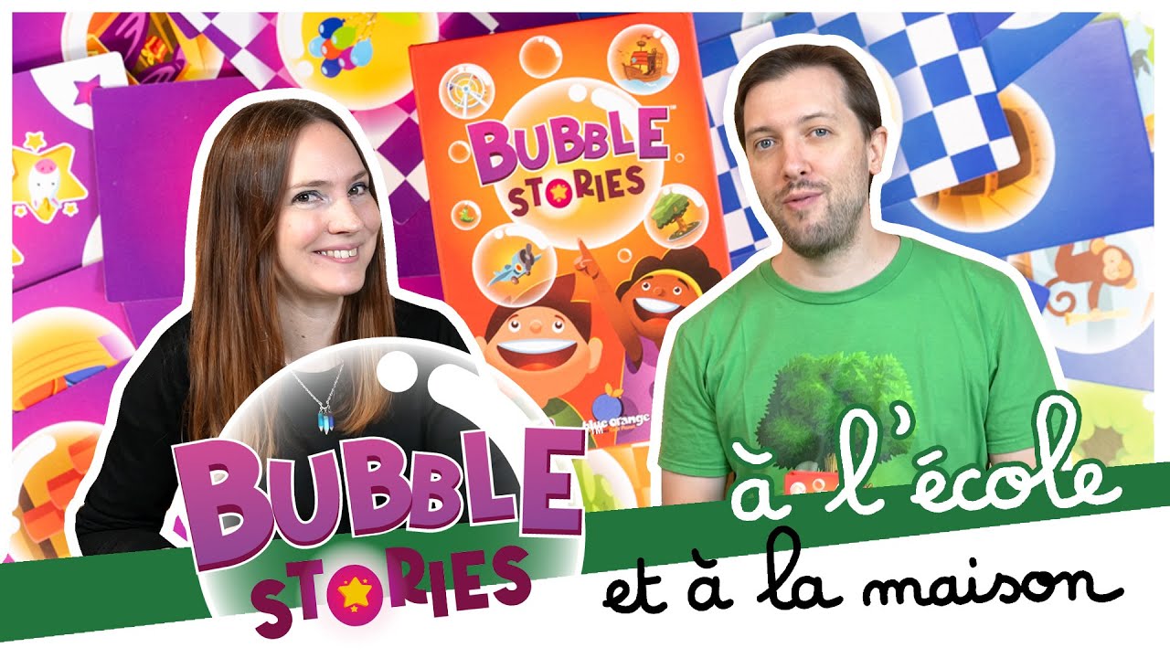 Bubble Stories, à l'école et à la maison
