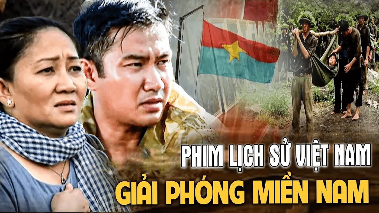 GIẢI PHÓNG MIỀN NAM | Phim Lịch Sử Việt Nam | Phim Việt Nam Xưa Hay Nhất Mọi Thời Đại