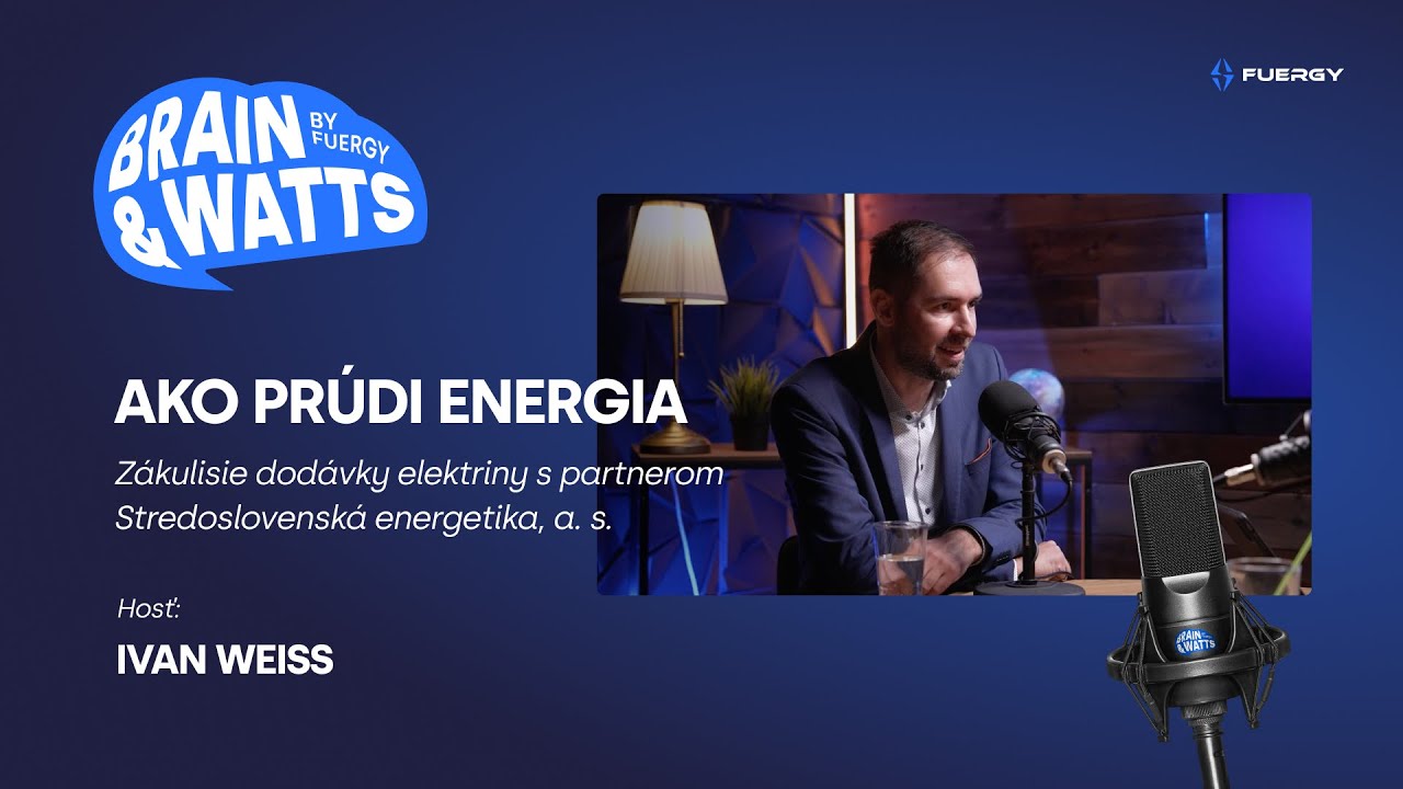 Štvrtý diel podcastu Brain & Watts by FUERGY