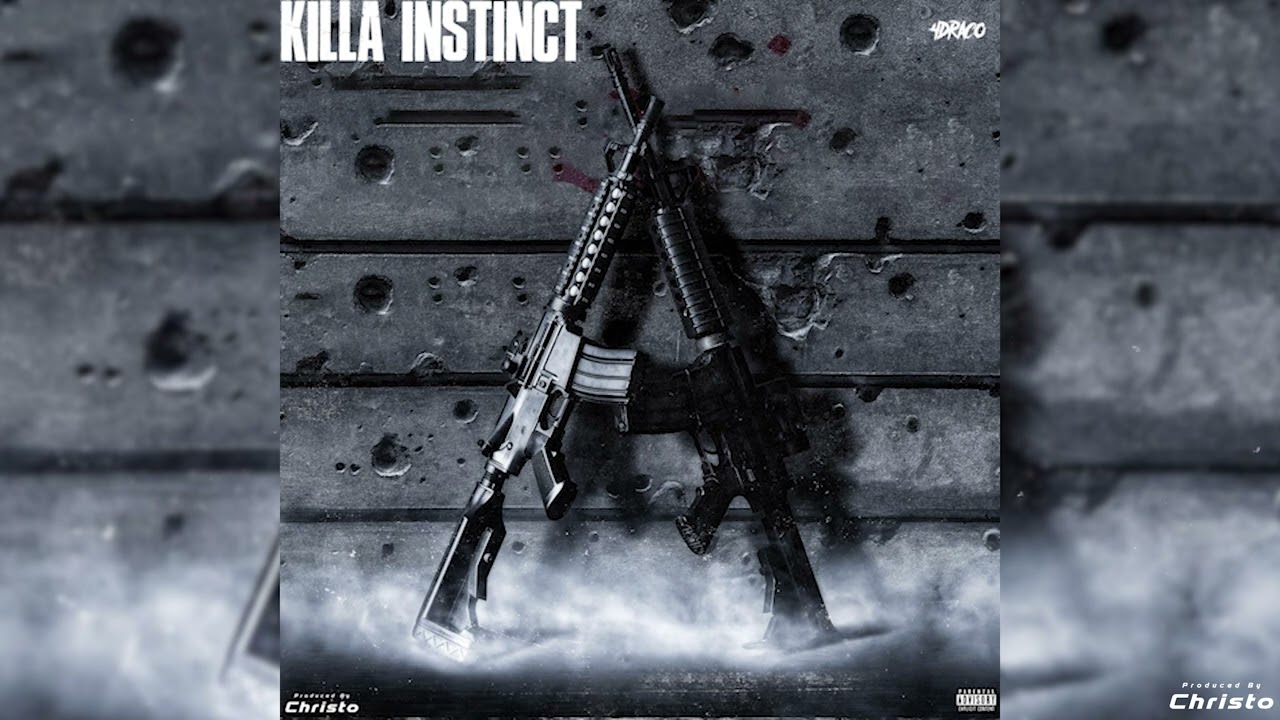 4Draco - Killa Instinct (Official Audio)