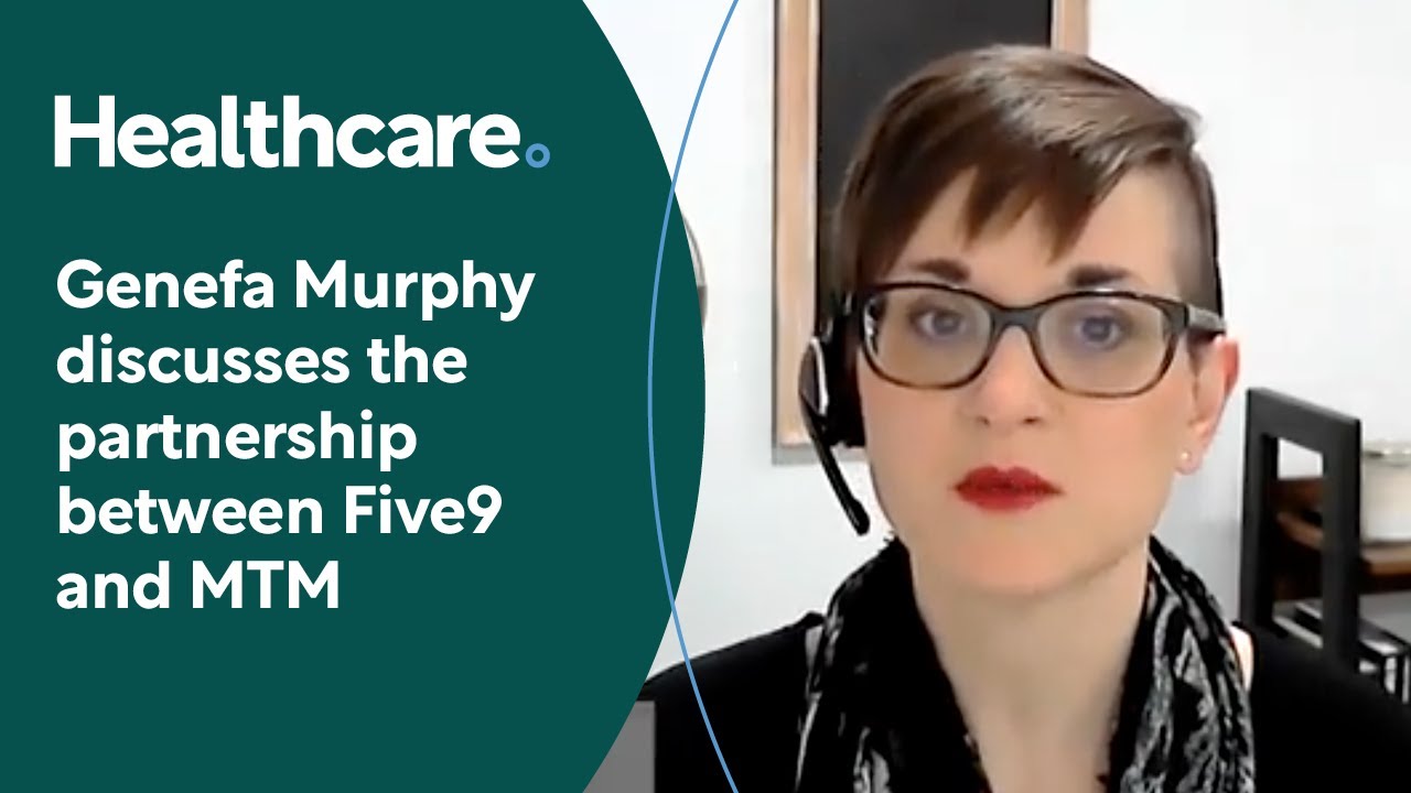 Genefa Murphy discusses the partnership between Five9 and MTM