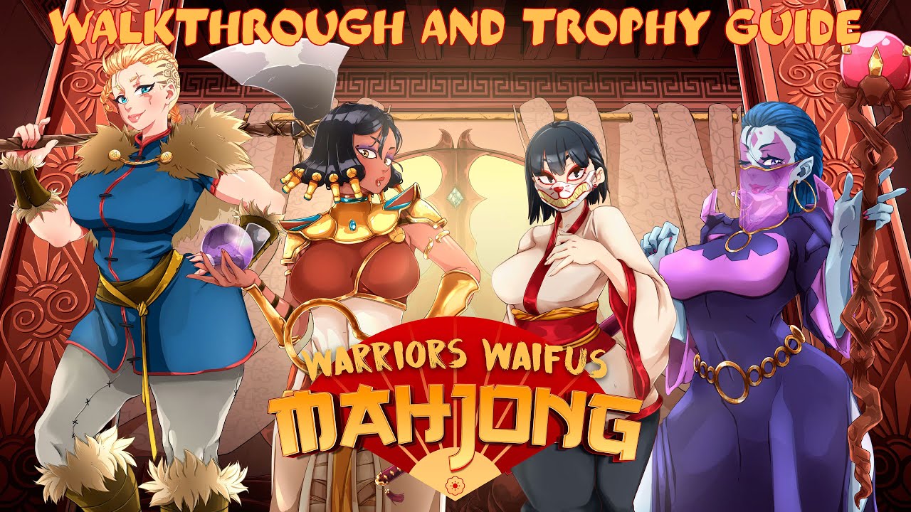 Warriors Waifus Mahjong - Walkthrough | Trophy Guide | Achievement Guide