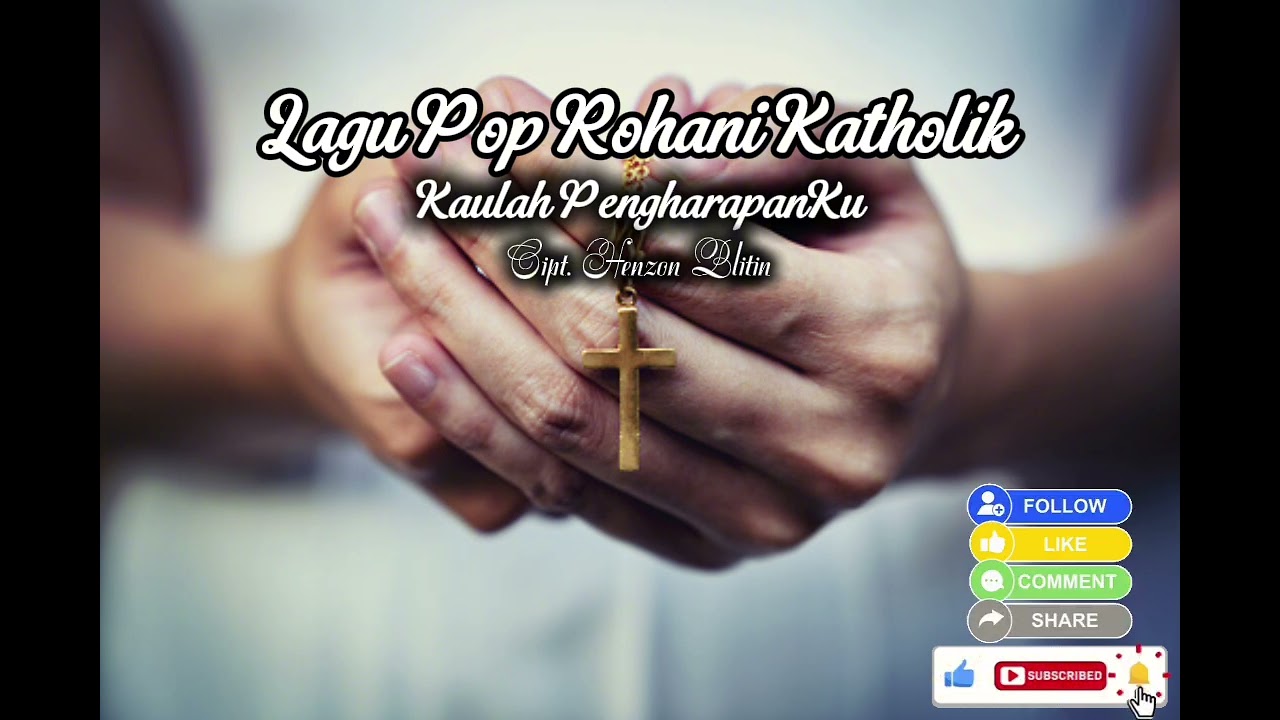 Kau PengharapanKu_Lagu Rohani Katholik