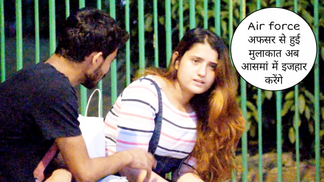 Air force अफसर से हुई मुलाकात अब आसमा मे इजहार करेगे twisted prank | Vivek golden