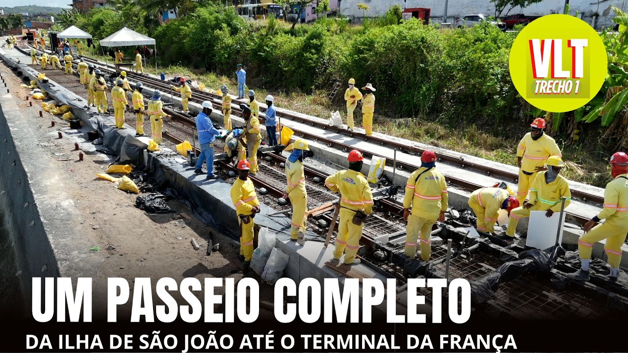 VLT TRECHO 1 - da Ilha de São João até o Terminal da França