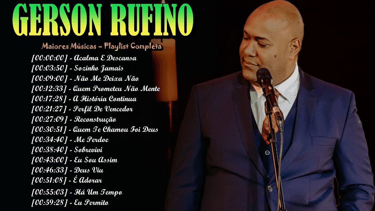 Gerson Rufino Atual – Louvores Emocionantes Que Fortalecem a Caminhada Cristã