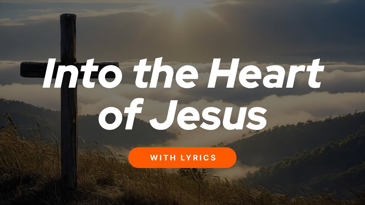 ✝️ Deeper and Deeper: Into the Heart of Jesus | Classic Worship Hymn