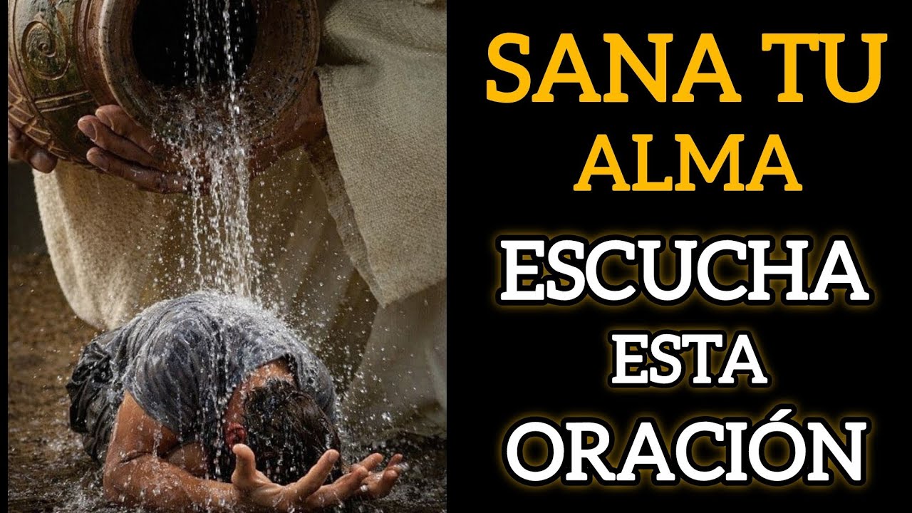 SI SIENTES QUE NO PUEDES MÁS, escucha esta Oración Larga de Sanación y Liberación
