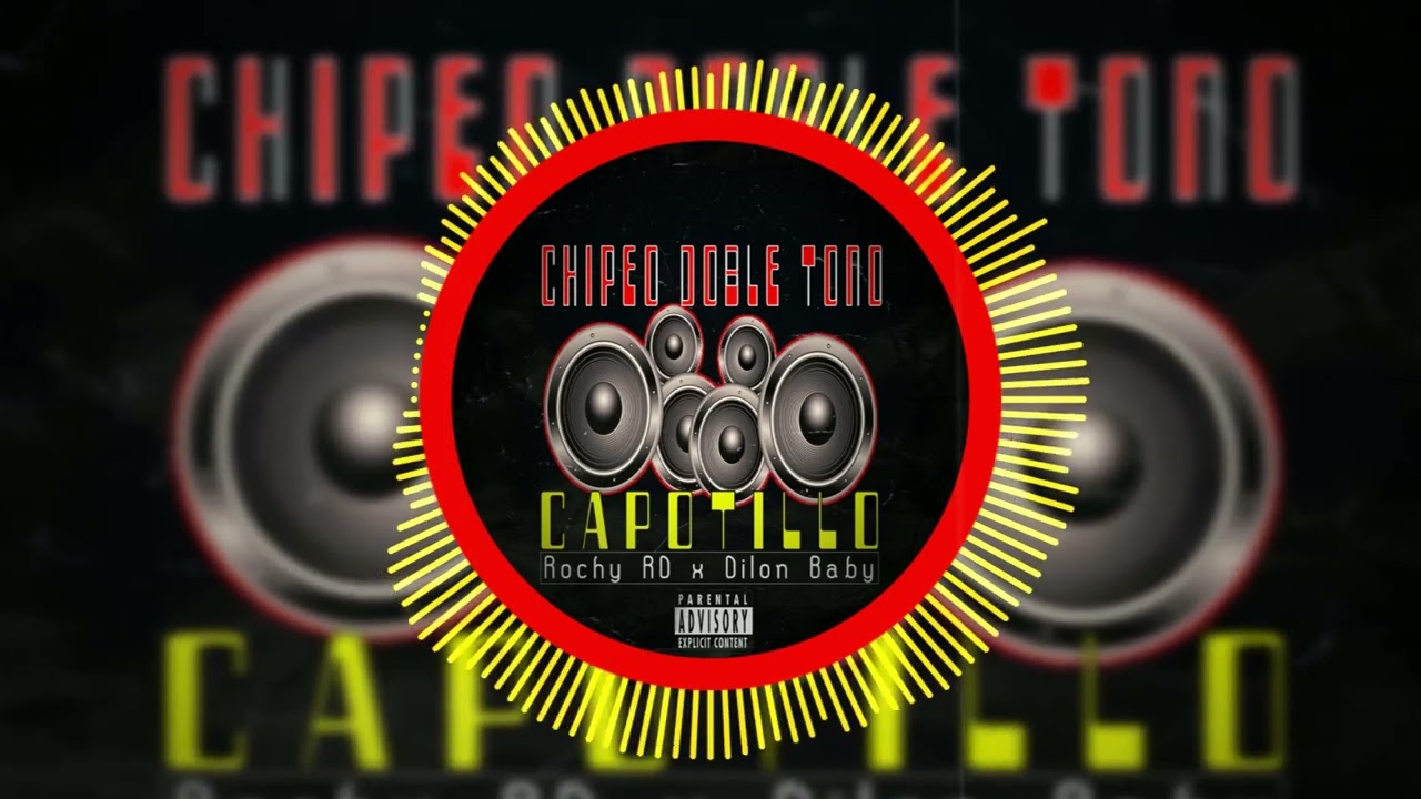 ROCHY RD FT DILON BABY - CAPOTILLO - DOBLE TONO CHIPEO 2023