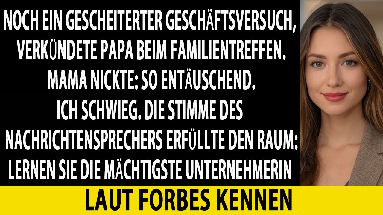 ELTERN SAGTEN, ICH WÜRDE NIE ERFOLGREICH... BIS FORBES MICH ZUR EINFLUSSREICHSTEN KÜRTE!!!!