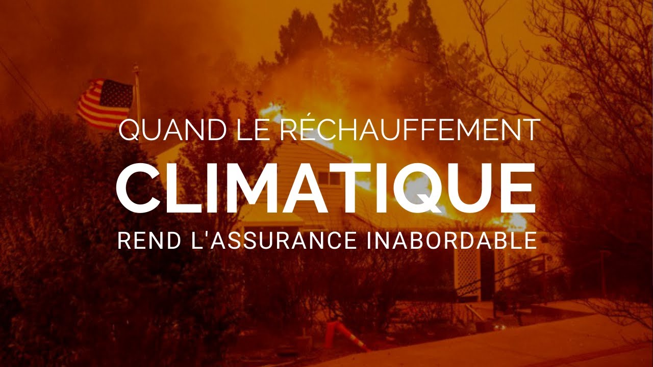 Quand le réchauffement climatique rend l’assurance inabordable | L'édito