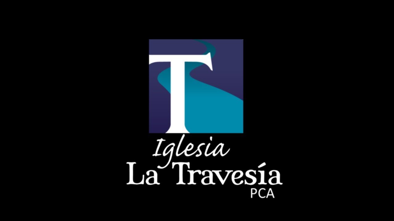 Iglesia La Travesía PCA - domingo 15 de marzo