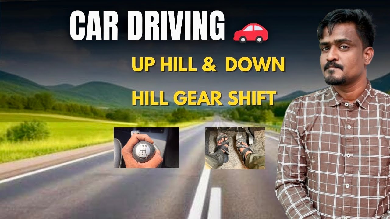 Uphill & Downhill lo gear shifting ela cheyyali? 🚗🔥