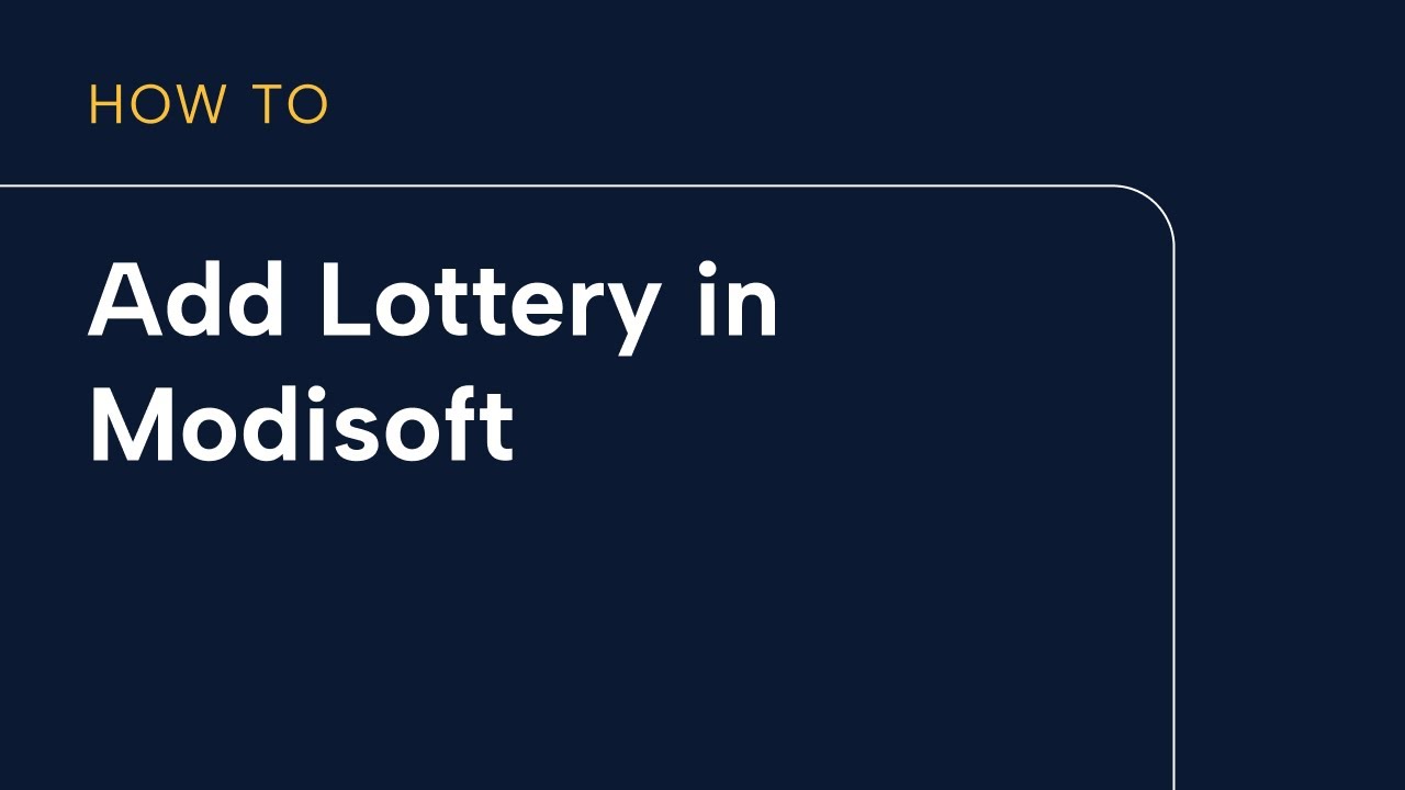 How to Add Lottery in Modisoft