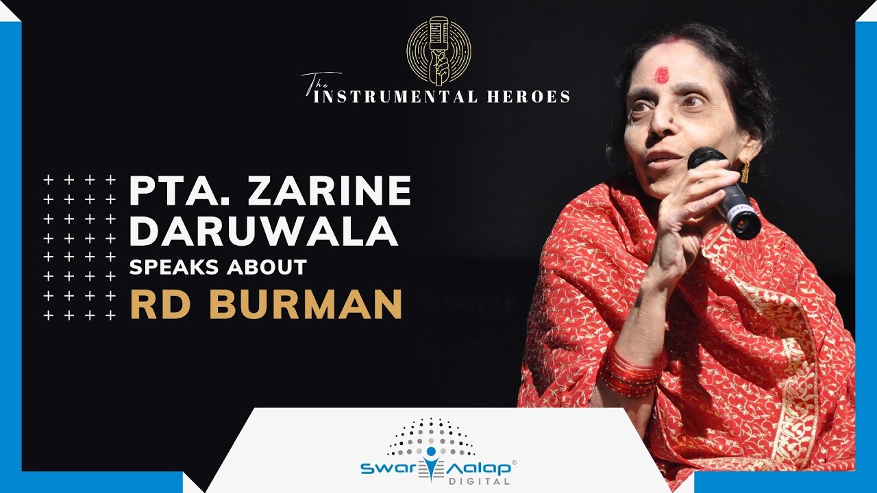 PTA. ZARINE DARUWALA SHARMA | RD BURMAN | SWAR AALAP