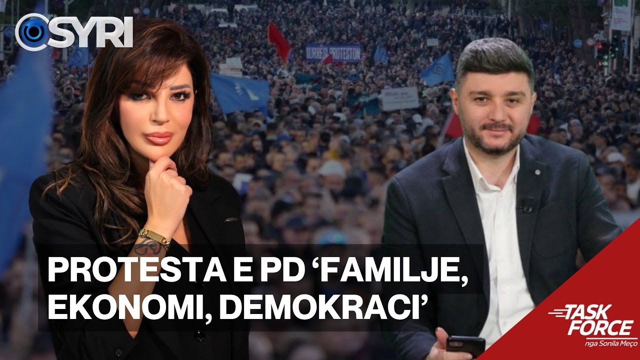 TASK FORCE/ Protesta e PD, 'familje, ekonomi, demokraci'