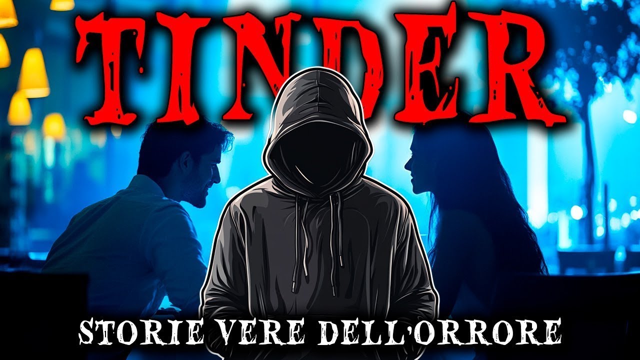 2 Ore di Storie dell'Orrore Reali su Incontri di Tinder - Racconti da Brivido